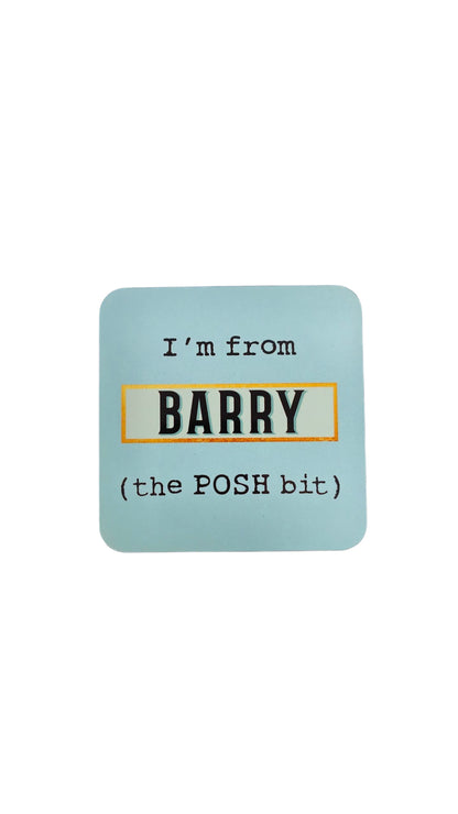 I'm From Barry... The Posh Bit Cork Backed Coasters