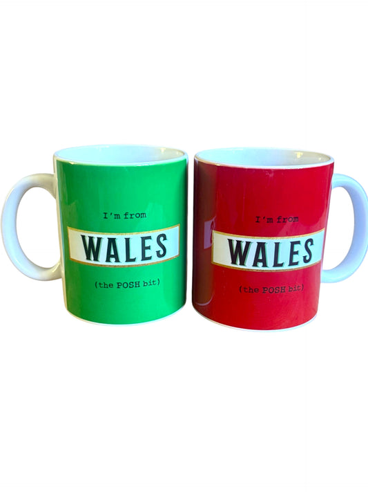 I'm From Wales The Posh Bit ...... Personalised Mug