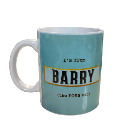 I'm From Barry The Posh Bit ...... Personalised Mug